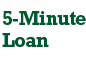 5-Minute Loan