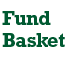 Fund Basket