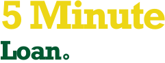 5-Minute Loan