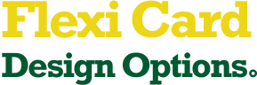 Flexi Card Design Options