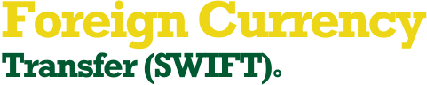 Foreign Currency Transfer (SWIFT)