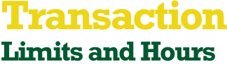 Transaction Limits and Hours
