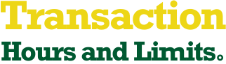 Transaction Hours and Limits
